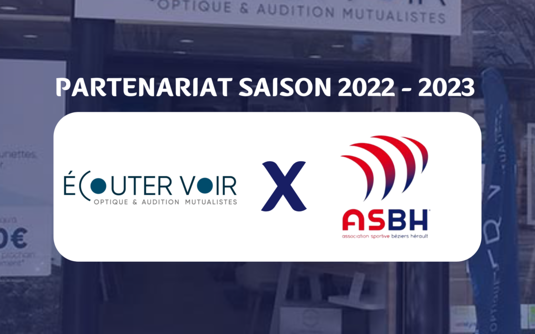 Partenariat Ecouter Voir x ASBH